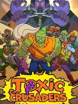 Toxic Crusaders – Cover